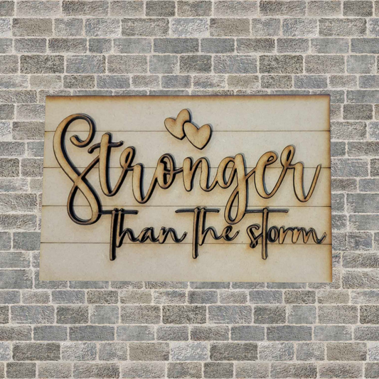 Stronger than the Storm Sign Insert